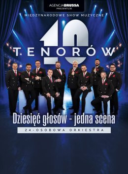 Jasło Wydarzenie Koncert 10 Tenorów - Dziesięć głosów, jedna scena