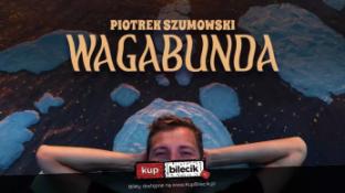 Krosno Wydarzenie Stand-up Krosno! Piotrek Szumowski - "Wagabunda"